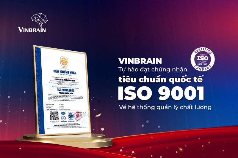 VINBRAIN TỰ HÀO ĐẠT CHỨNG NHẬN ISO 9001:2015